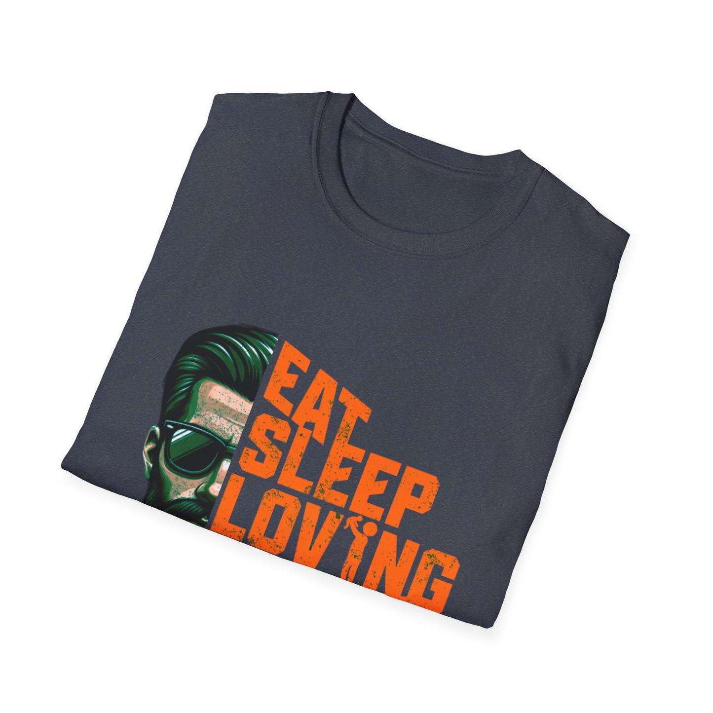 Proud Daddy Unisex Softstyle T-Shirt - Eat Sleep Loving Repeat