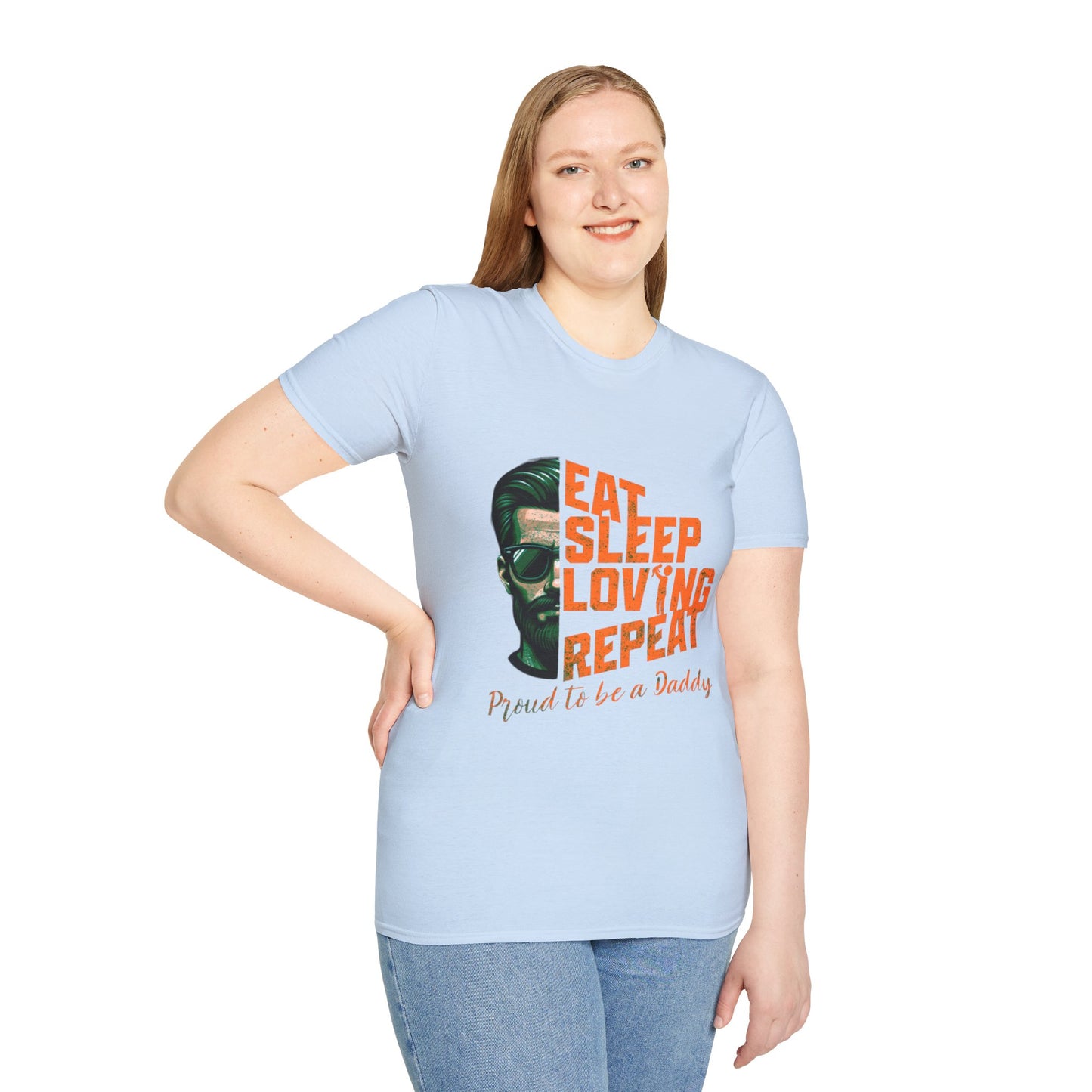 Proud Daddy Unisex Softstyle T-Shirt - Eat Sleep Loving Repeat