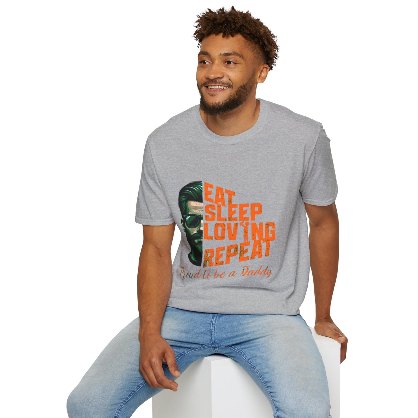Proud Daddy Unisex Softstyle T-Shirt - Eat Sleep Loving Repeat
