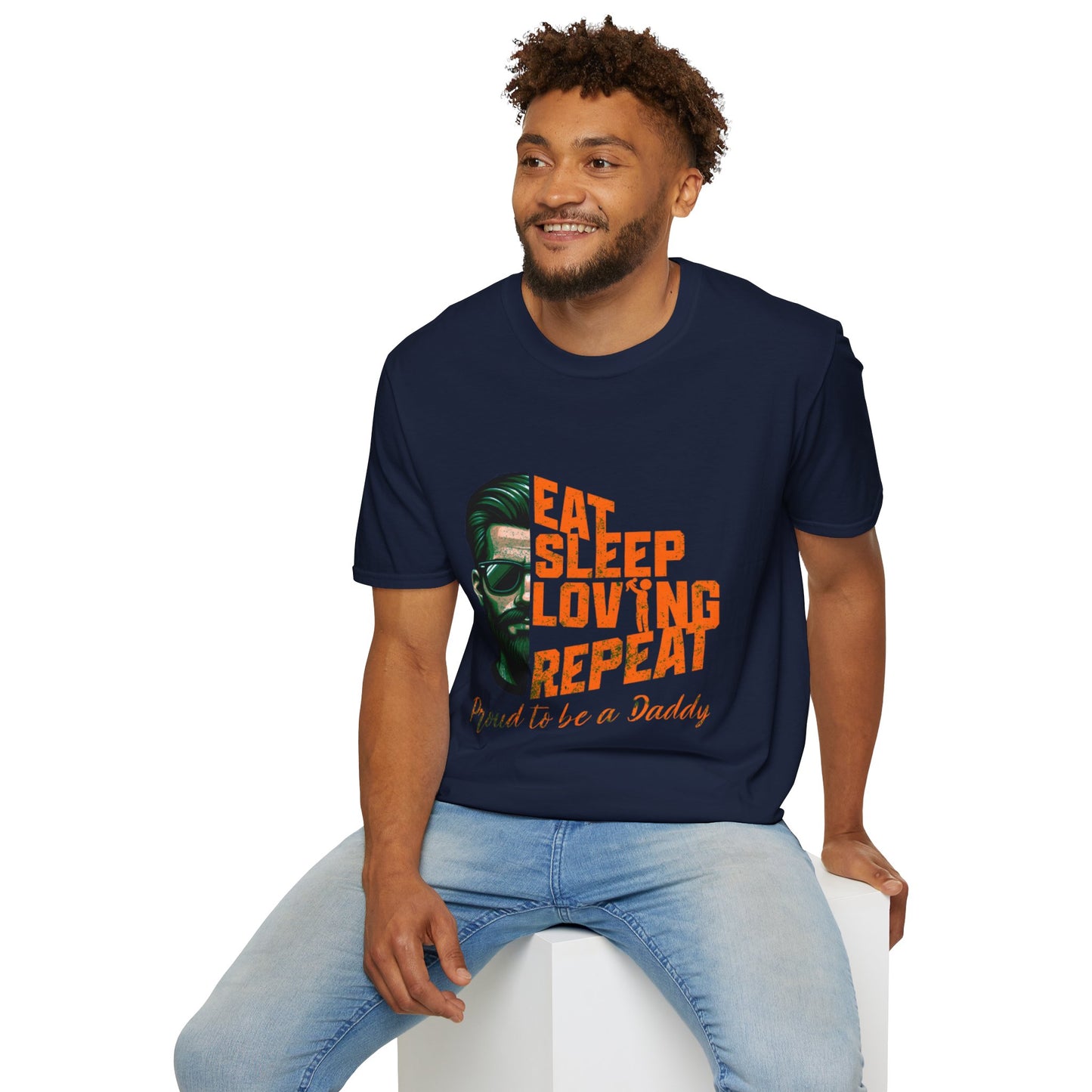 Proud Daddy Unisex Softstyle T-Shirt - Eat Sleep Loving Repeat