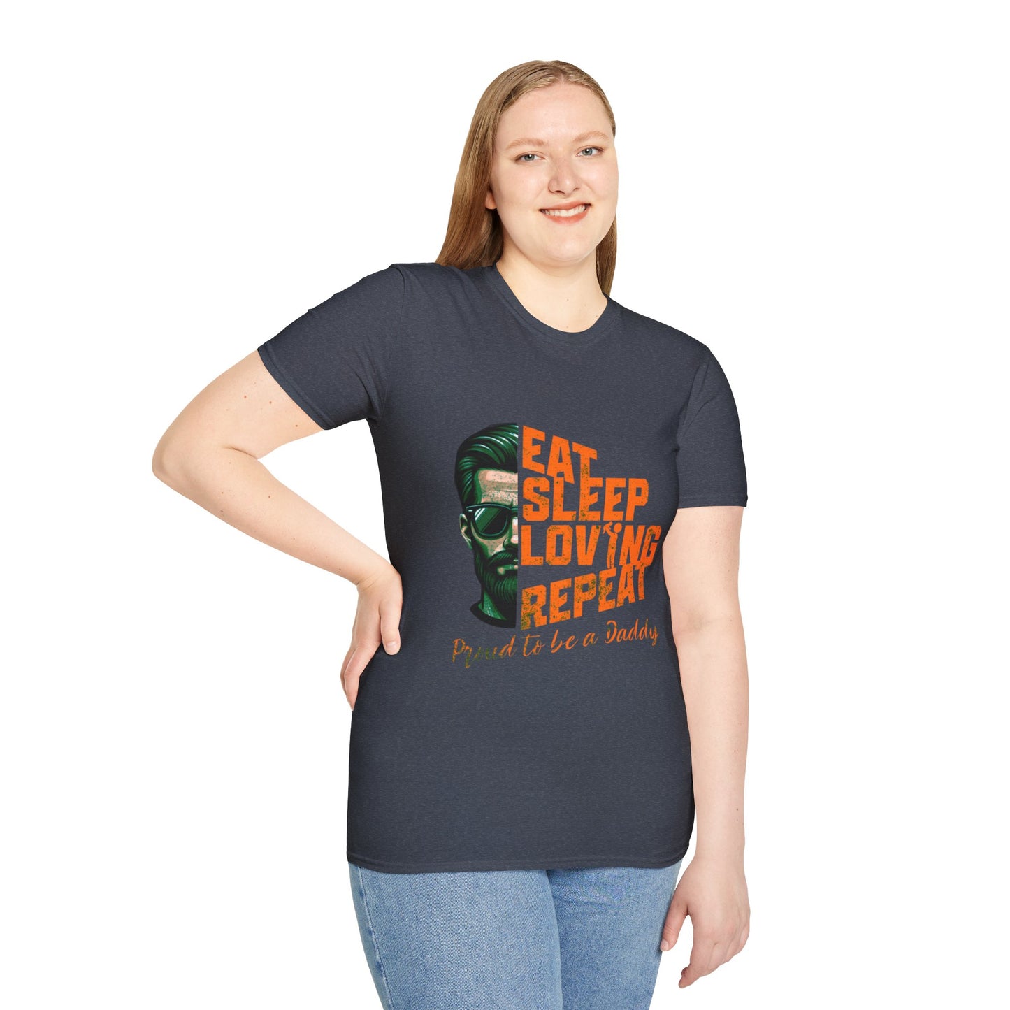 Proud Daddy Unisex Softstyle T-Shirt - Eat Sleep Loving Repeat