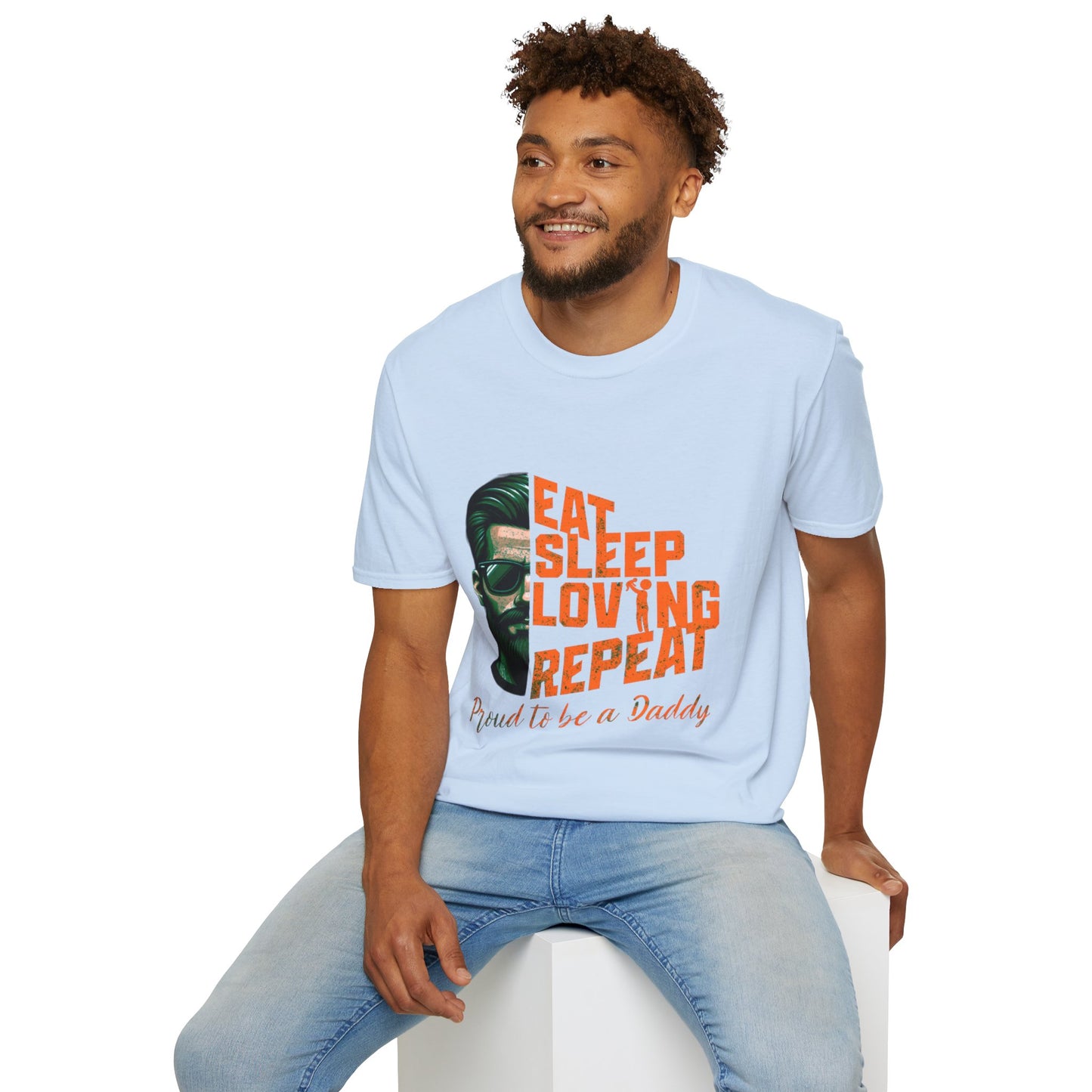 Proud Daddy Unisex Softstyle T-Shirt - Eat Sleep Loving Repeat