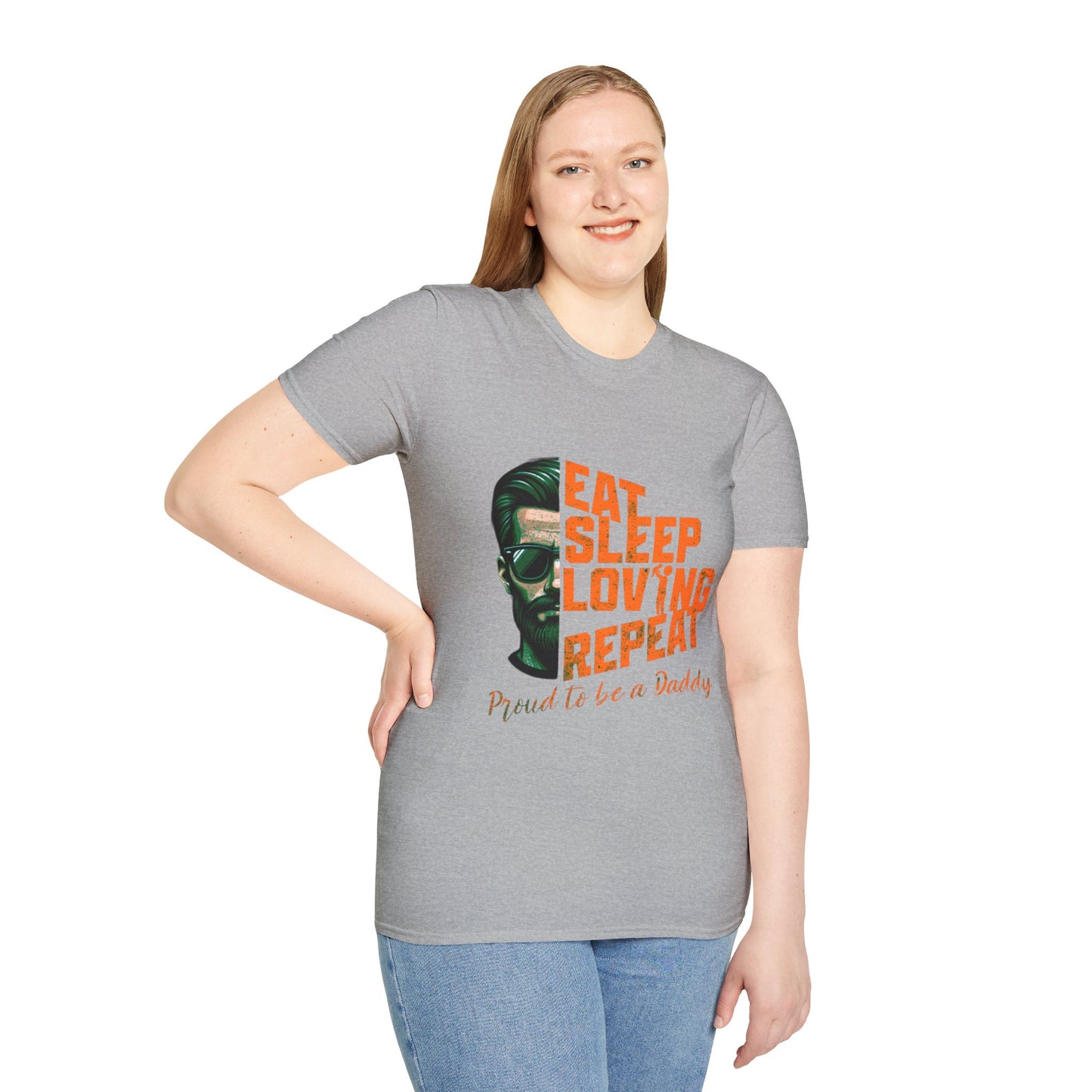 Proud Daddy Unisex Softstyle T-Shirt - Eat Sleep Loving Repeat
