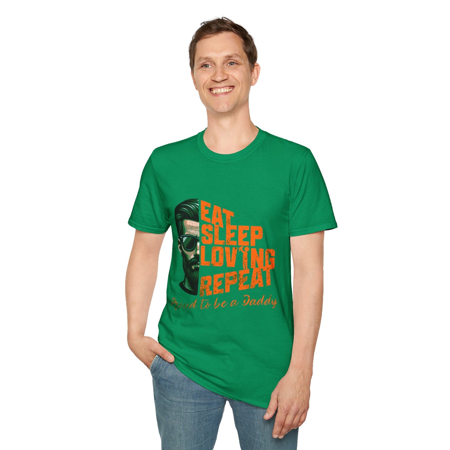 Proud Daddy Unisex Softstyle T-Shirt - Eat Sleep Loving Repeat