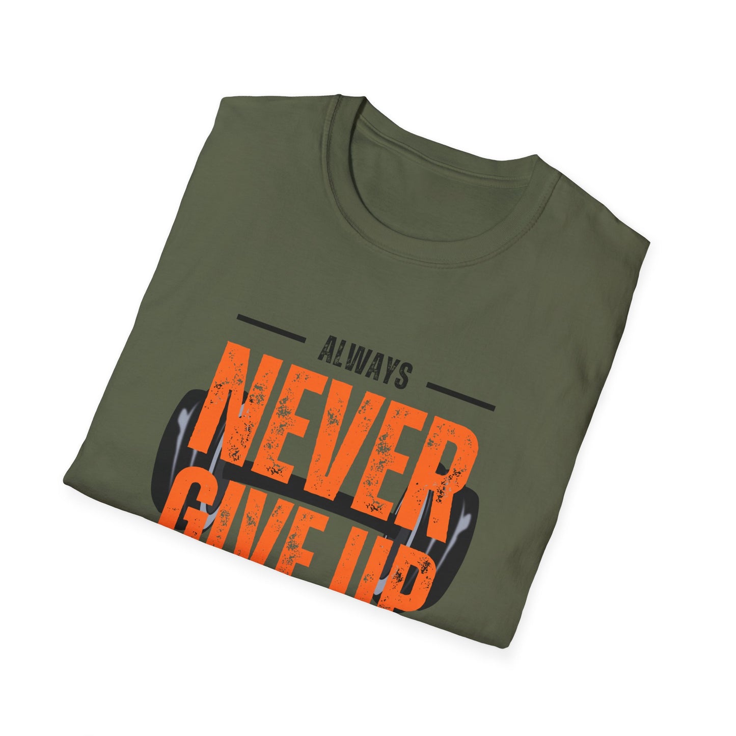 Never Give Up Motivational T-Shirt - Unisex Softstyle Tee for Fitness Enthusiasts