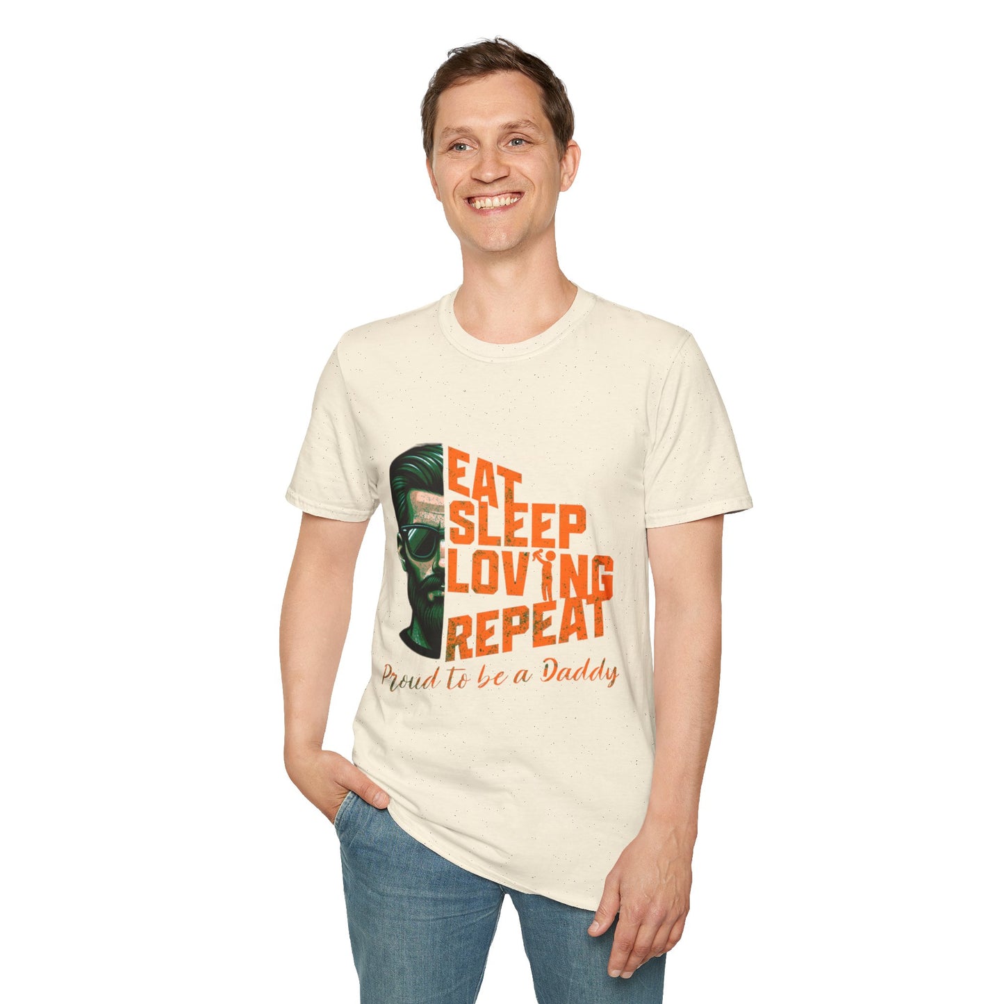 Proud Daddy Unisex Softstyle T-Shirt - Eat Sleep Loving Repeat