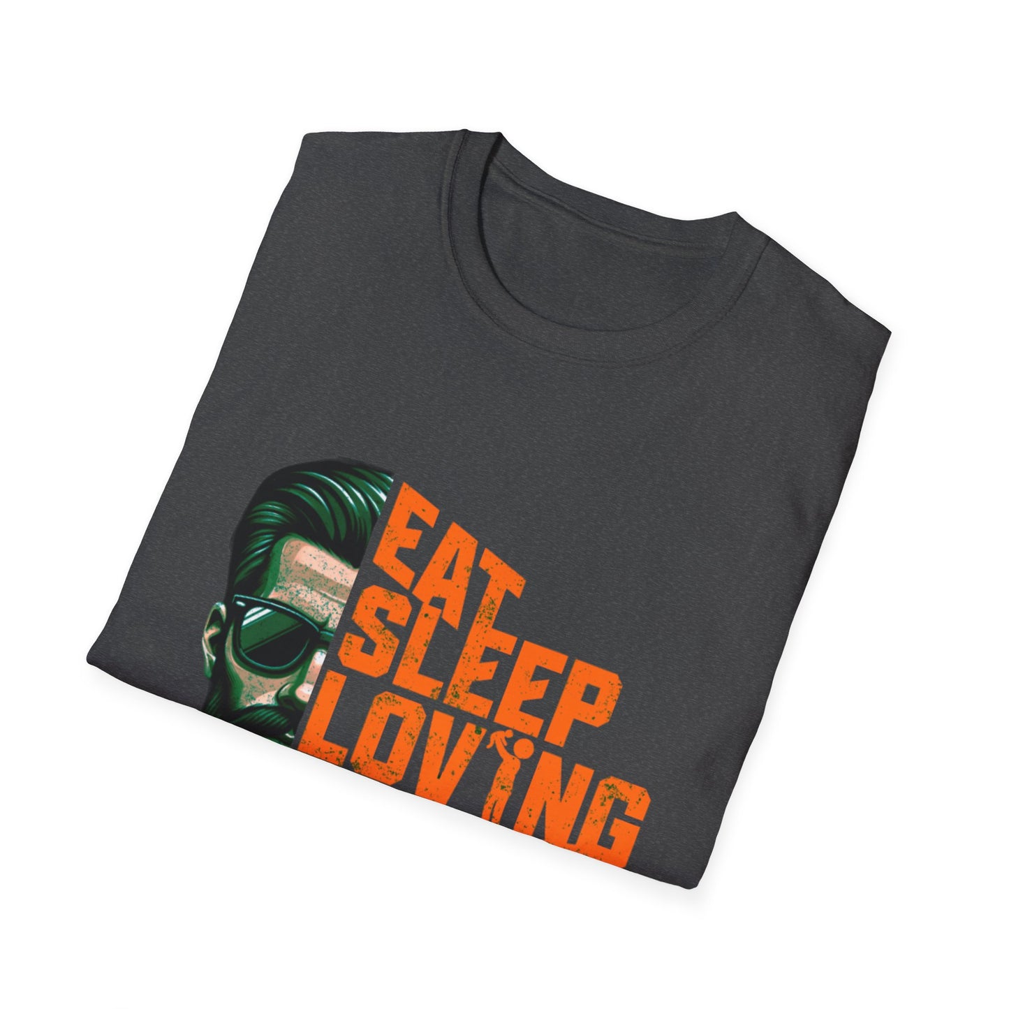 Proud Daddy Unisex Softstyle T-Shirt - Eat Sleep Loving Repeat