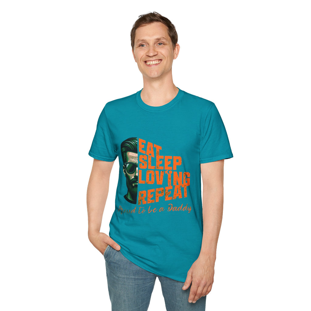 Proud Daddy Unisex Softstyle T-Shirt - Eat Sleep Loving Repeat